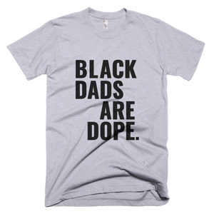 Black Dads Are Dope