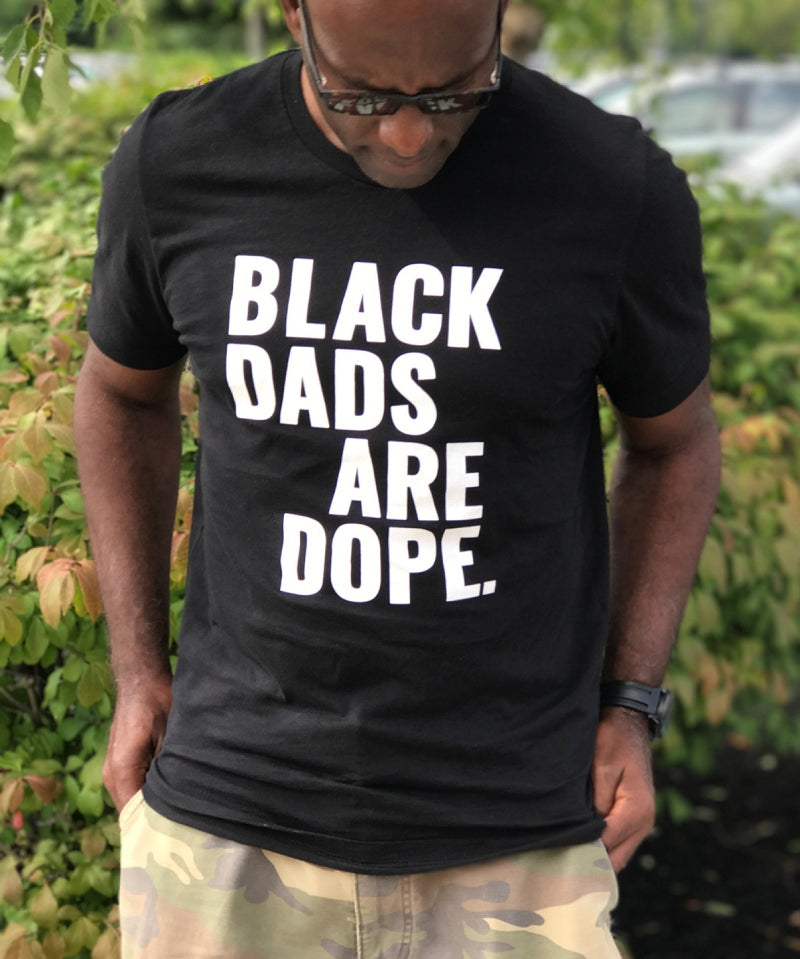 Black Dads Are Dope Tee Model