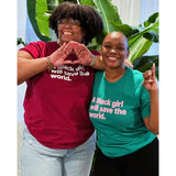 Black Girl Save the World Tee