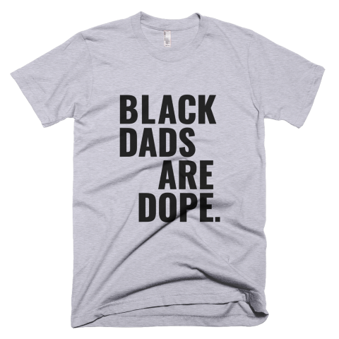 Black Dads Are Dope