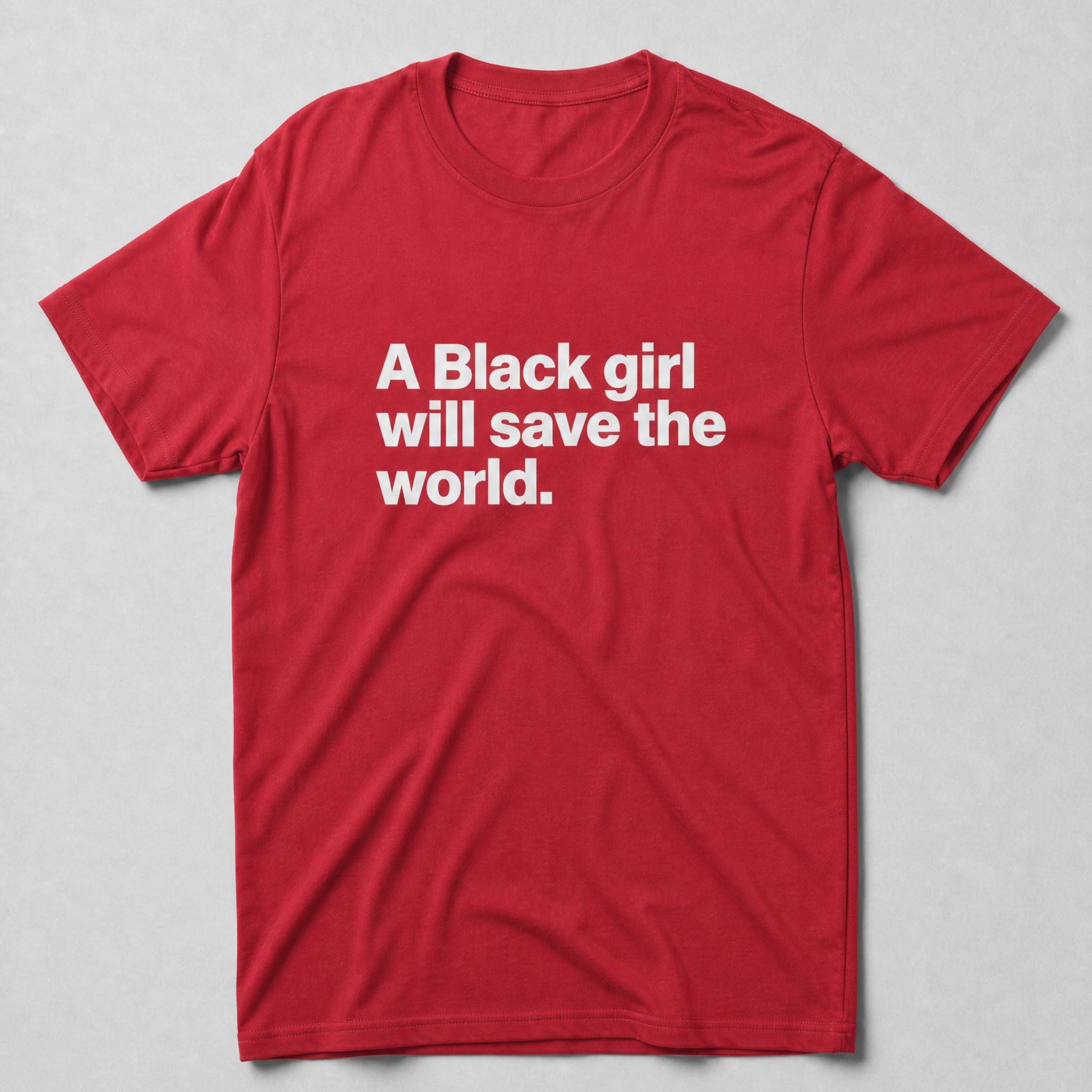 Black Girl Save the World Tee