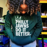Philly Jawns Do It Better Hoodie 2.0