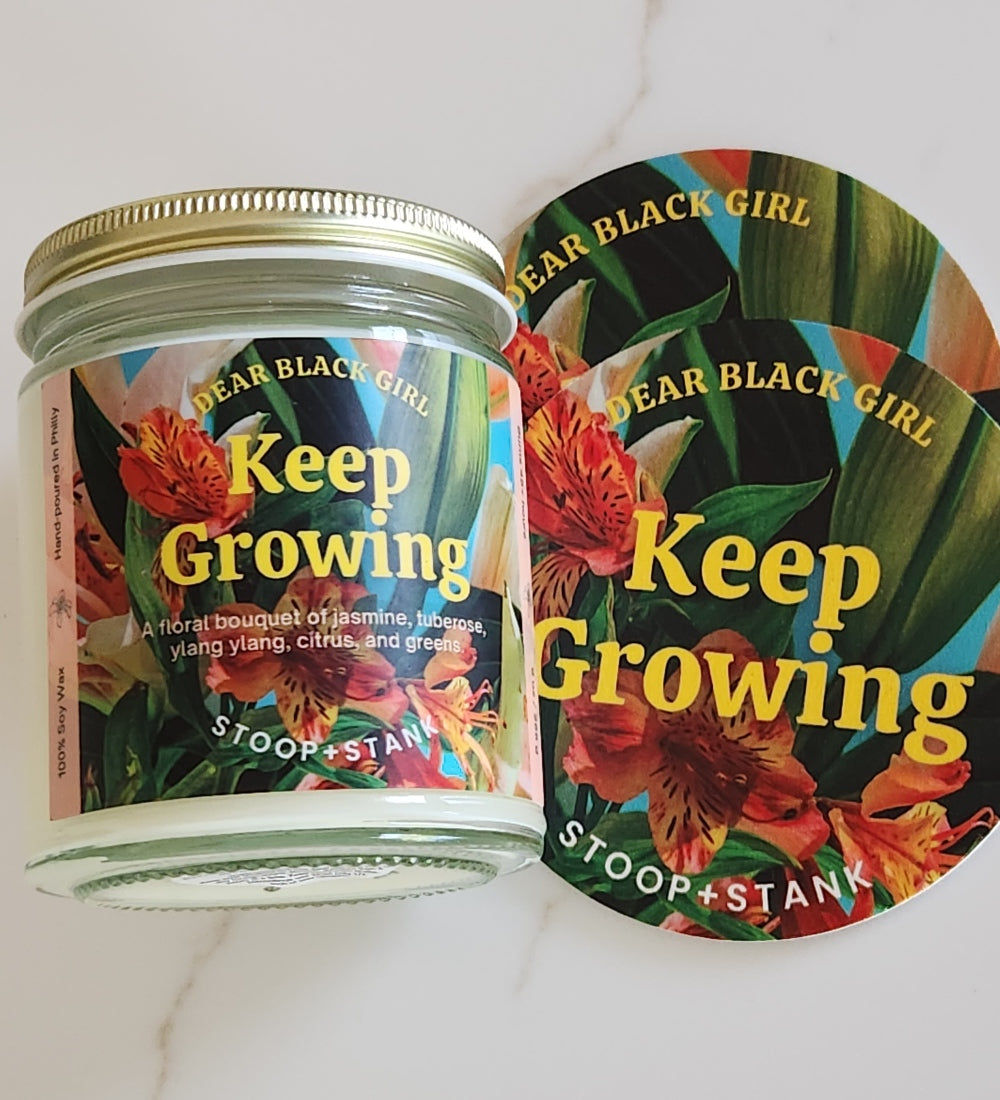 Keep Growing Candle Stoop & Stank