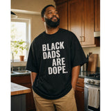 Black Dads Are Dope Oversized Tee