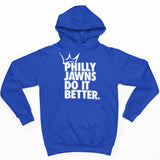 Philly Jawns Do It Better Hoodie 2.0