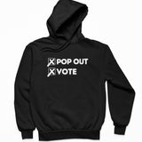 Pop Out & Vote Hoodie