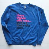I Love TER Pre-Loved Sweatshirt— Gently Worn (M)