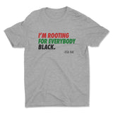 Rooting for Everybody Black