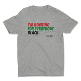 Rooting for Everybody Black