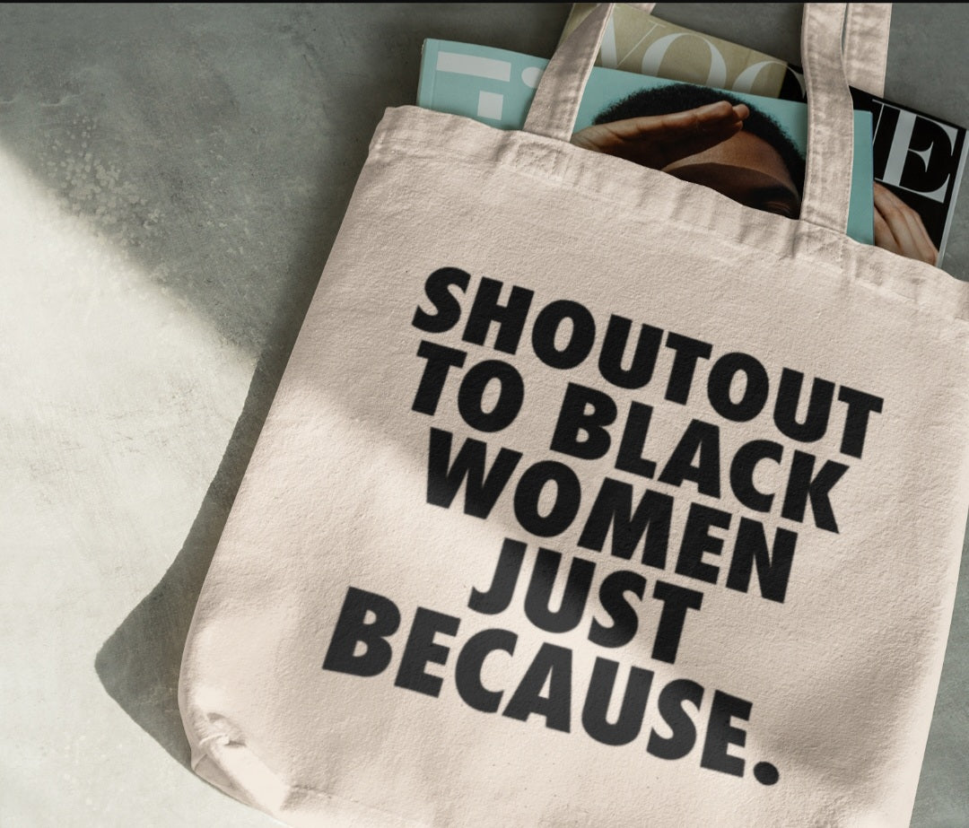 Shoutout To Black Women Tote