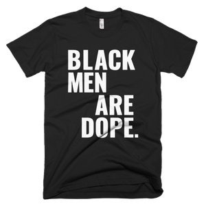 Black Men Are Dope - Stoop & Stank Tees