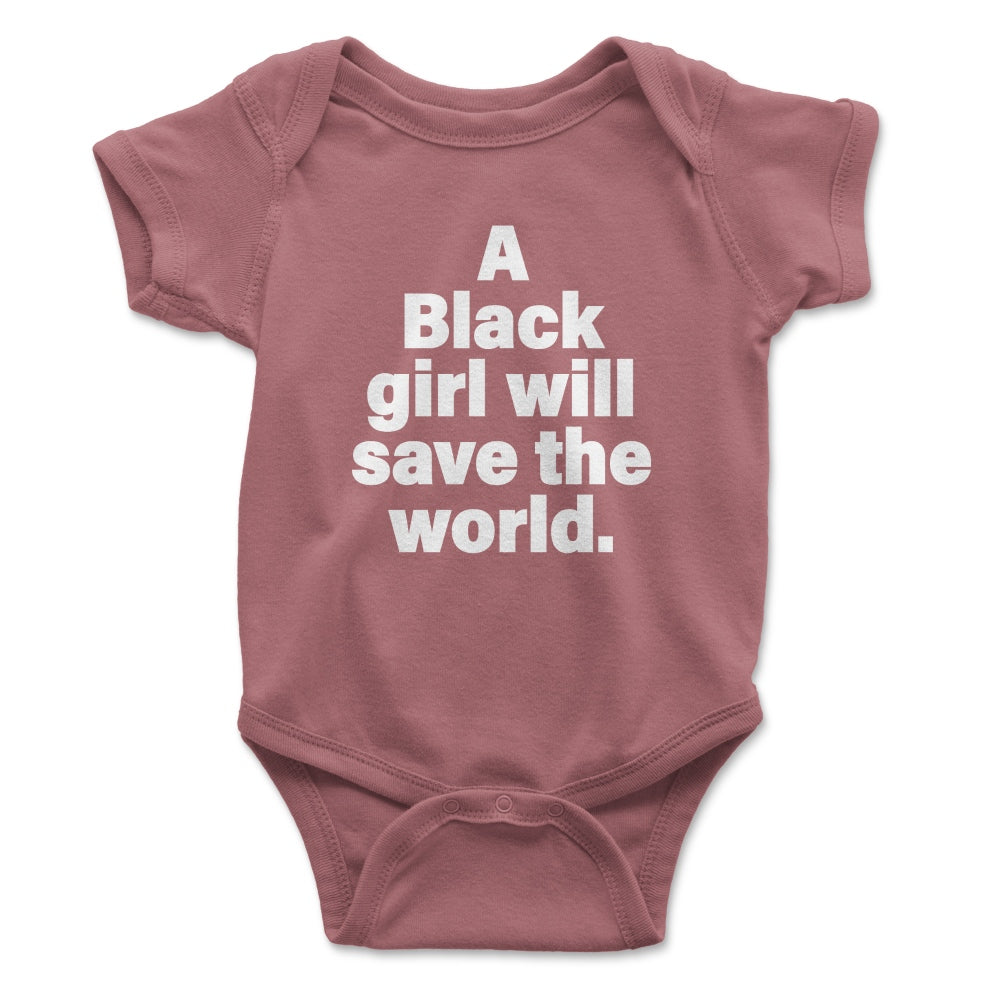 Black Girl Will Save the World Onesies