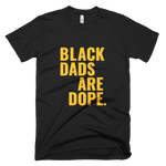 Black Dads Are Dope - Stoop & Stank Tees