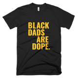 Black Dads Are Dope - Stoop & Stank Tees