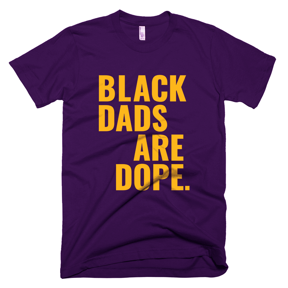 Black Dads Are Dope - Stoop & Stank Tees