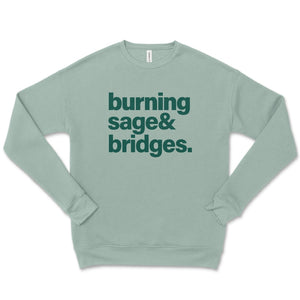 Burning Sage Sweatshirt