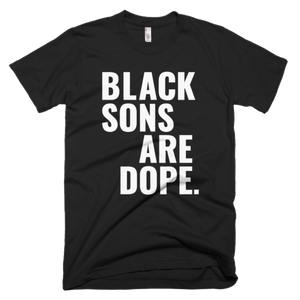 Black Sons Are Dope - Stoop & Stank Tees