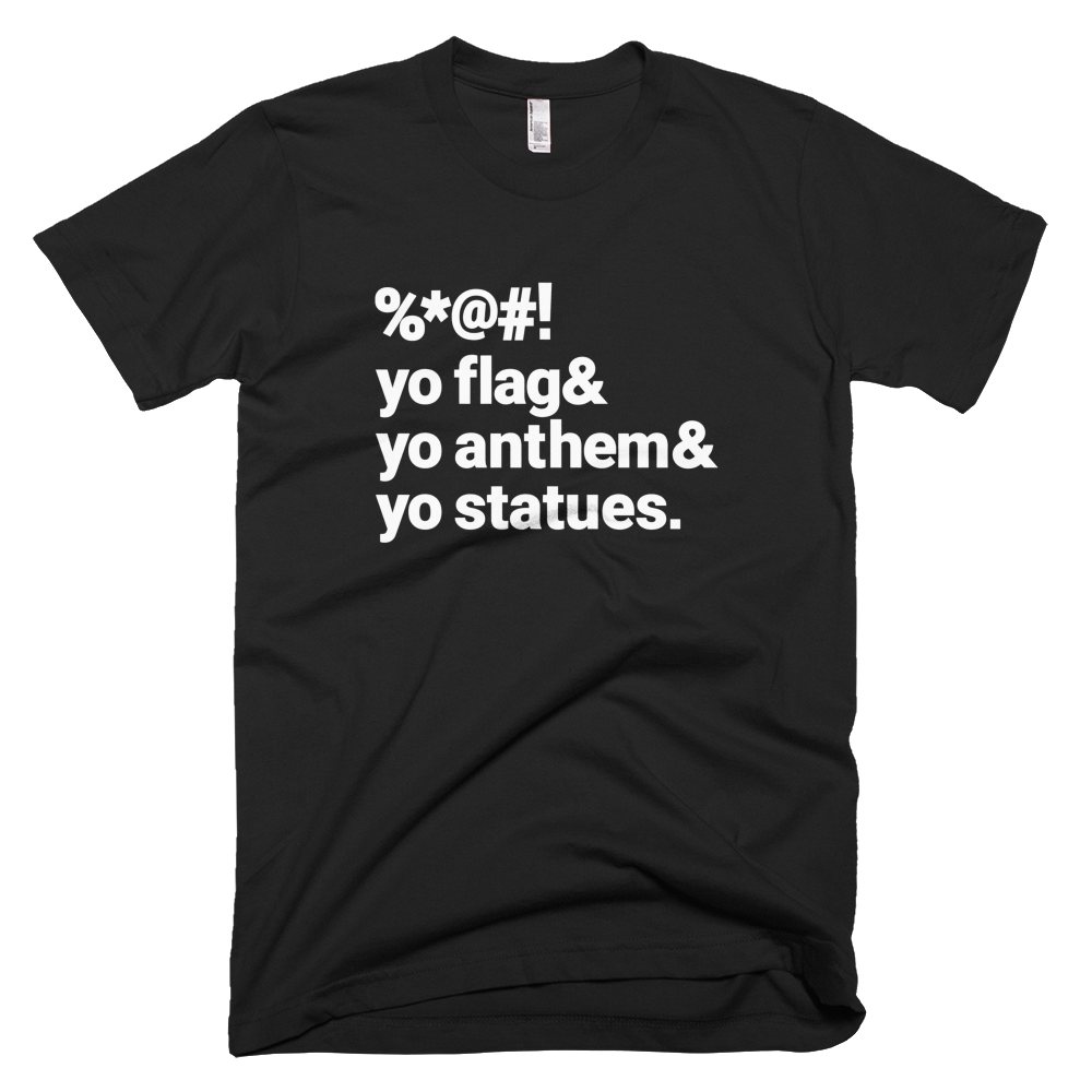 Flags, Anthems & Statues - Stoop & Stank Tees